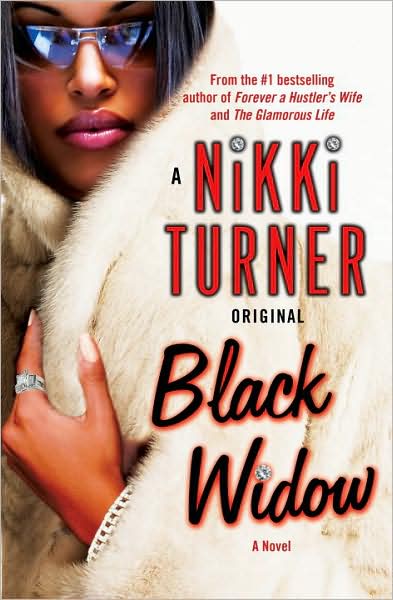 Cover for Nikki Turner · Black Widow: A Novel - Nikki Turner Original (Pocketbok) (2008)