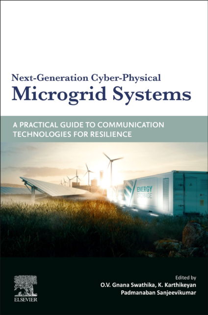 Cover for Next-Generation Cyber-Physical Microgrid Systems: A Practical Guide to Communication Technologies for Resilience (Paperback Book) (2024)