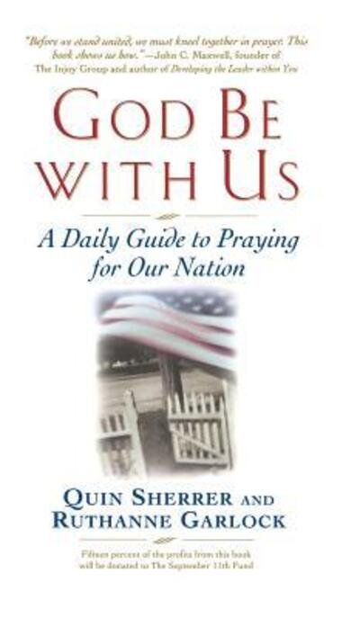 God Be with Us: A Daily  Guide to Praying for Our Nation - Quin Sherrer - Bøger - Time Warner Trade Publishing - 9780446530873 - 20. november 2001
