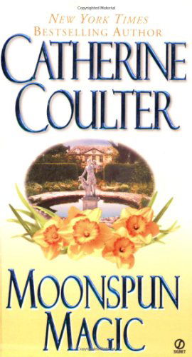 Moonspun Magic - Magic Trilogy - Catherine Coulter - Books - Penguin Putnam Inc - 9780451211873 - May 4, 2004