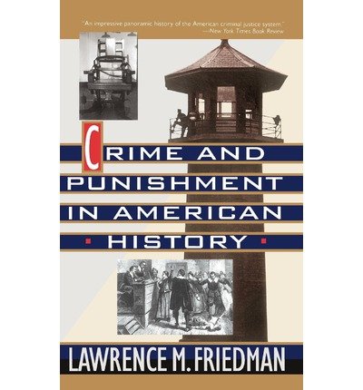 Cover for Lawrence Friedman · Crime And Punishment In American History (Pocketbok) [First Trade Paper edition] (1994)