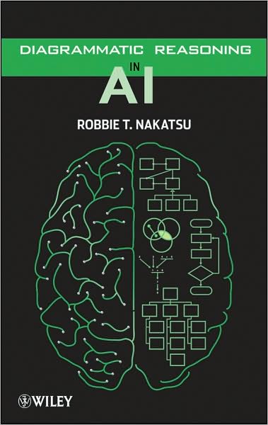 Cover for Robbie T. Nakatsu · Diagrammatic Reasoning in AI (Hardcover Book) (2009)