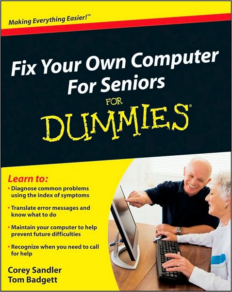 Cover for Corey Sandler · Fix Your Own Computer For Seniors For Dummies (Paperback Book) (2009)