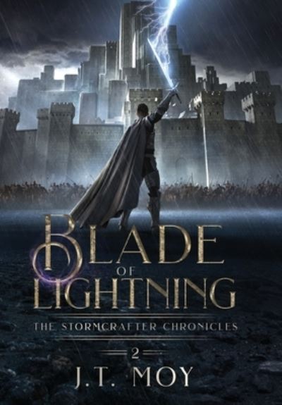 Cover for J T Moy · Blade of Lightning (Gebundenes Buch) (2022)