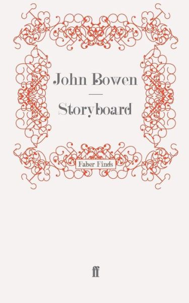 Cover for John Bowen · Storyboard (Paperback Book) [Main edition] (2008)