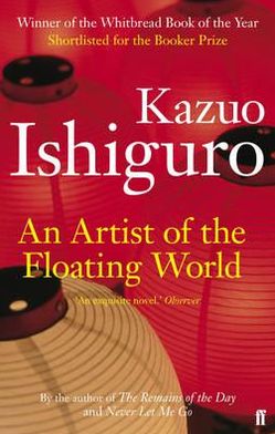 An Artist of the Floating World - Kazuo Ishiguro - Livres - Faber & Faber - 9780571283873 - 7 février 2013