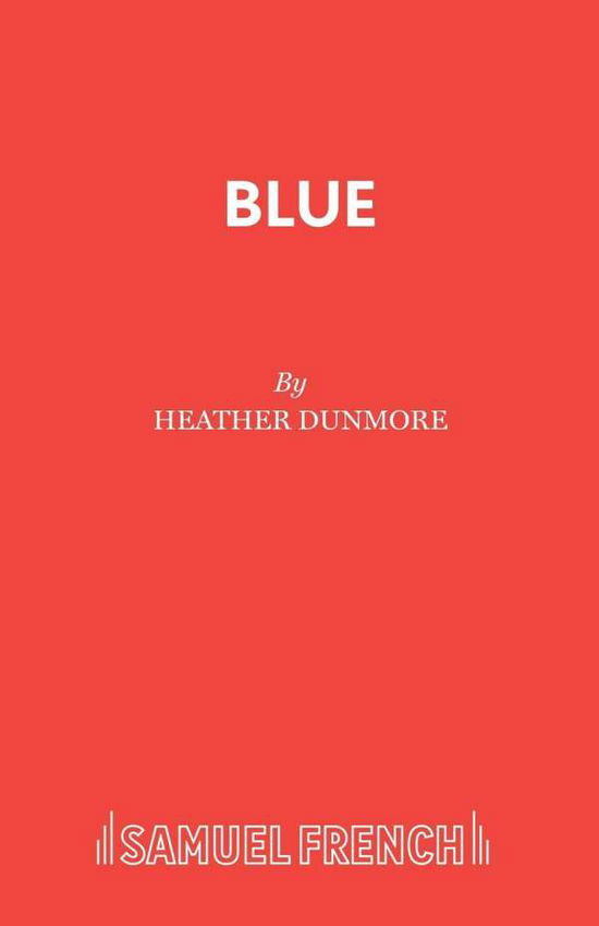 Cover for Heather Dunmore · Blue (Paperback Book) (2008)