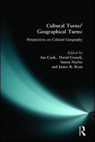 Cover for Simon Naylor · Cultural Turns / Geographical Turns: Perspectives on Cultural Geography (Paperback Book) (2000)
