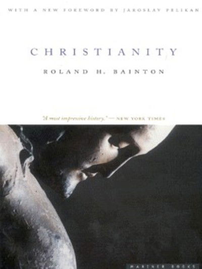 Cover for Roland H. Bainton · Christianity (American Heritage) (Paperback Book) (2000)