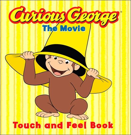 Cover for H. A. Rey · Curious Goerge Touch &amp; Feel Board Book - Curious George (Tavlebog) (2006)