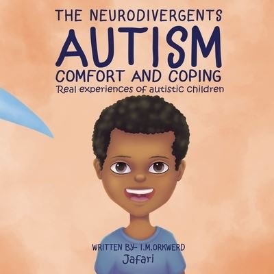 Cover for I M Orkwerd · Autism Comfort &amp; Coping: Jafari - The Neurodivergents (Paperback Bog) [Large type / large print edition] (2022)