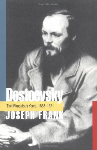Dostoevsky: The Miraculous Years, 1865-1871 - Joseph Frank - Books - The University Press Group Ltd - 9780691015873 - December 9, 1996
