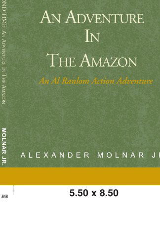 The Land Before Time : Adventures in the Amazon (Ranlom Action Adventures) - Alexander Molnar Jr. - Bøger - Xlibris - 9780738817873 - 20. juni 2000