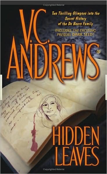 Cover for Virginia Andrews · Hidden Leaves: Two Thrilling Glimpses into the Secret History of the De Beers Family (Paperback Bog) (2003)