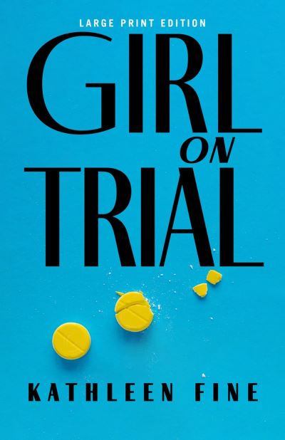 Girl on Trial - Kathleen Fine - Books - CamCat Publishing - 9780744306873 - October 24, 2023