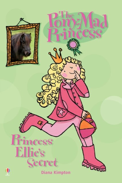 Princess Ellie's Secret - Diana Kimpton - Bücher - Usborne Publishing Ltd - 9780746089873 - 1. November 2007