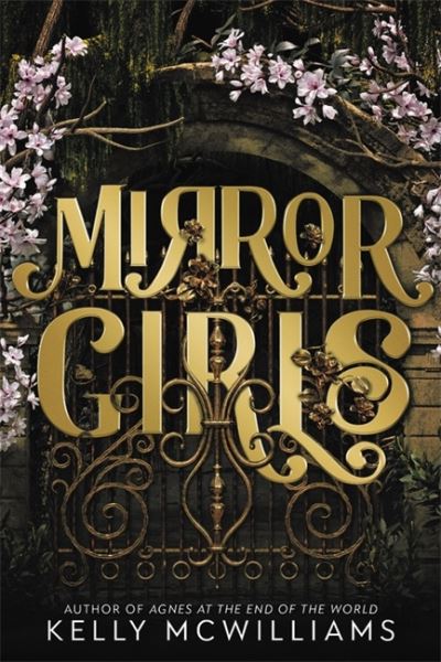 Cover for Kelly McWilliams · Mirror Girls (Hardcover Book) (2022)