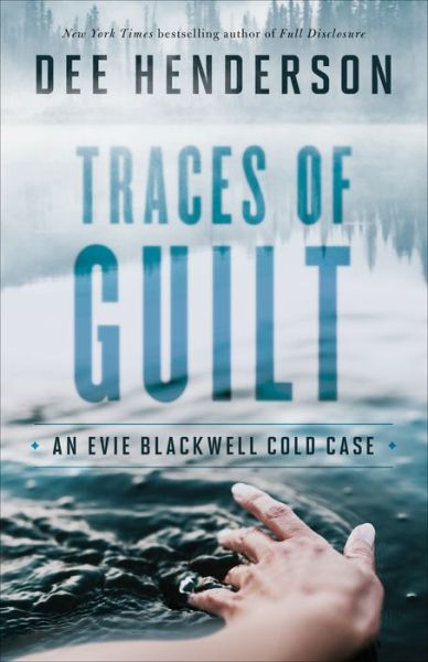 Cover for Dee Henderson · Traces of Guilt (Hardcover Book) (2016)