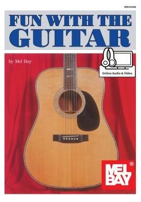 Cover for Mel Bay · Fun with the Guitar (Book) (2015)