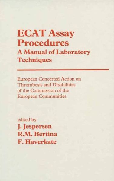 Cover for ECAT Assay Procedures. A Manual of Laboratory Techniques (Hardcover Book) (1992)