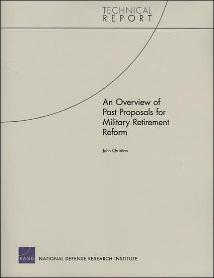 Cover for John Christian · An Overview of Past Proposals for Military Retirement Reform (Paperback Book) (2006)