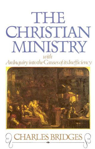 Cover for Charles Bridges · Christian Ministry (Hardcover Book) (1981)