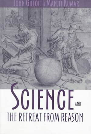 Cover for John Gillott · Science and the retreat from reason (Book) (1997)