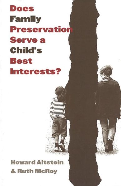 Cover for Howard Altstein · Does Family Preservation Serve a Child's Best Interests? - Controversies in Public Policy series (Paperback Book) (2000)