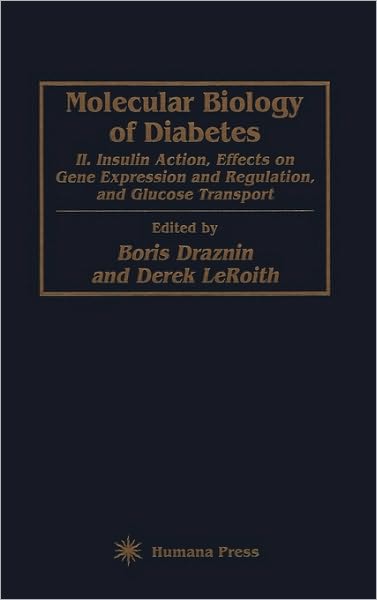 Cover for Boris Draznin · Molecular Biology of Diabetes, Part II: Insulin Action, Effects on Gene Expression and Regulation, and Glucose Transport (Gebundenes Buch) (1994)