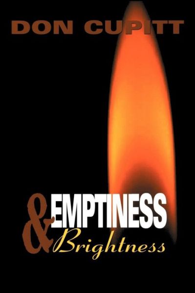 Cover for Don Cupitt · Emptiness and Brightness (Pocketbok) (2013)