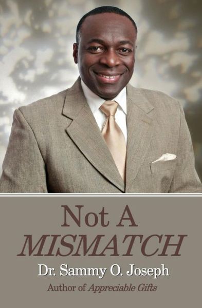 Cover for Sammy O Joseph · No Matter What Life Throws at You: You Are Not a Mismatch (Paperback Book) (2015)