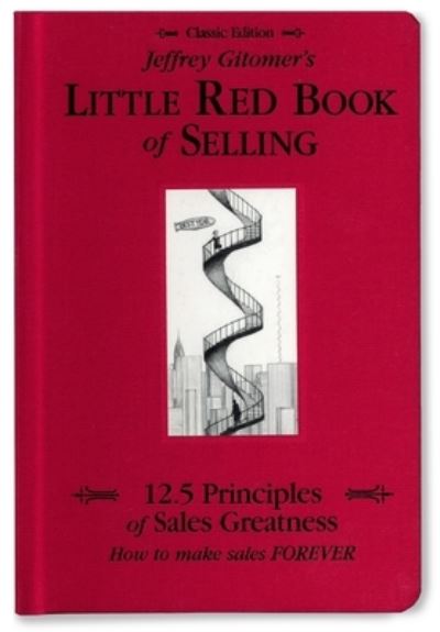 Cover for Jeffrey Gitomer · Jeffrey Gitomer's Little Red Book of Selling (Book) (2023)