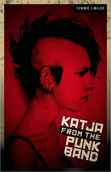 Cover for Simon Logan · Katja from the Punk Band (Paperback Book) (2010)