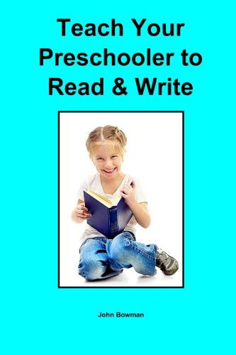 Cover for John Bowman · Teach Your Preschooler to Read &amp; Write (Paperback Book) (2014)