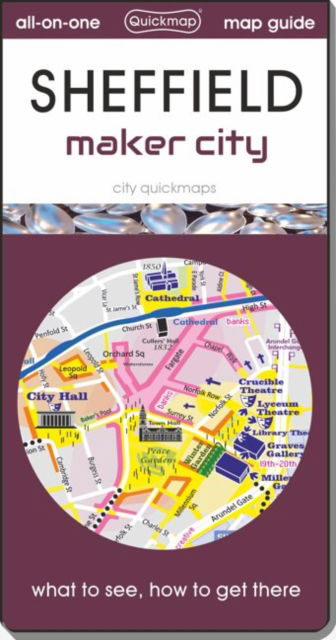 Cover for Sheffield - Maker City: map guide of What to see &amp; How to get there - city quickmaps (Landkarten) (2023)
