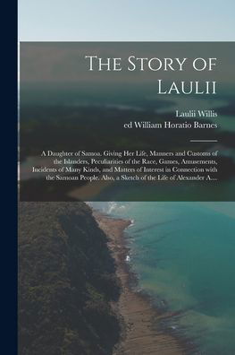 Cover for Laulii B 1865 Willis · The Story of Laulii (Paperback Book) (2021)