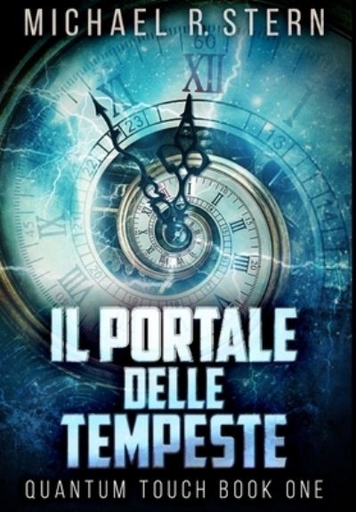 Cover for Michael R Stern · Il Portale delle Tempeste (Hardcover Book) (2021)