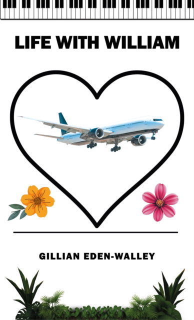 Cover for Gillian Eden-Walley · Life with William (Paperback Book) (2025)