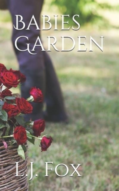 Cover for L J Fox · Babies Garden (Paperback Book) (2019)