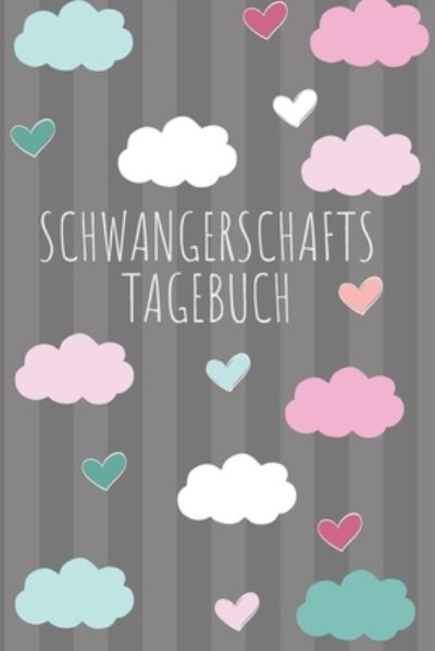 Cover for Süße Neuigkeiten Verlag · Schwangerschaftstagebuch (Paperback Book) (2019)