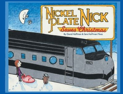 Cover for David Hoffman · Nickel Plate Nick Saves Christmas (Paperback Book) (2020)