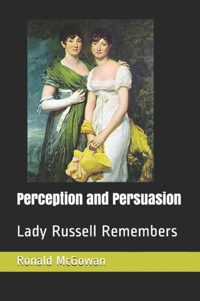 Cover for Ronald McGowan · Perception and Persuasion (Paperback Book) (2019)