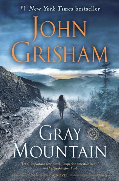 Gray Mountain - John Grisham - Książki - Bantam - 9781101964873 - 18 sierpnia 2015