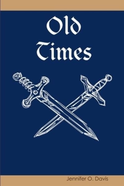 Cover for Jennifer Davis · Old Times (Buch) (2008)