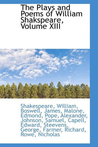 Cover for Shakespeare William · The Plays and Poems of William Shakspeare, Volume Xiii (Paperback Book) (2009)