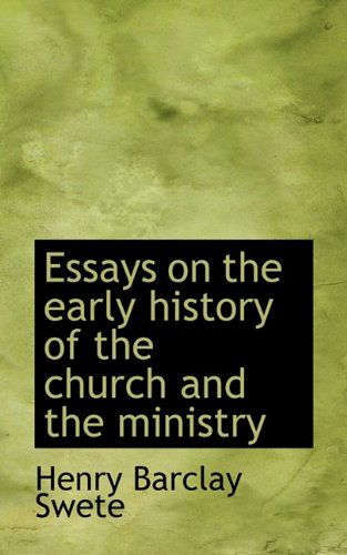 Cover for D D · Essays on the Early History of the Church and the Ministry (Paperback Book) (2009)