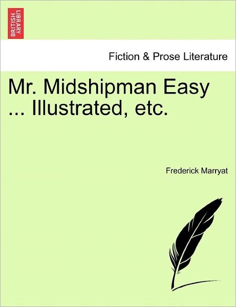 Cover for Frederick Marryat · Mr. Midshipman Easy ... Illustrated, Etc. (Pocketbok) (2011)