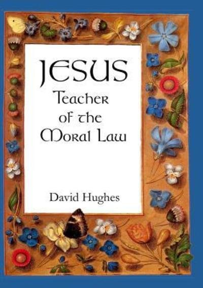 Cover for David Hughes · Jesus - teacher of the moral law (Pocketbok) (2016)