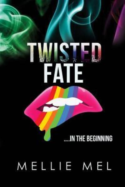 Cover for Mellie Mel · Twisted Fate (Paperback Book) (2017)