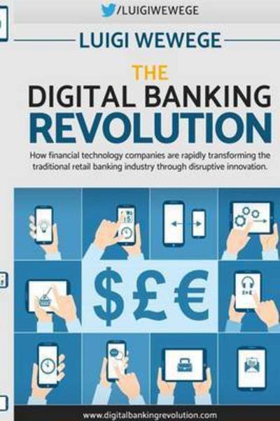Cover for Luigi Wewege · The Digital Banking Revolution (Taschenbuch) (2017)